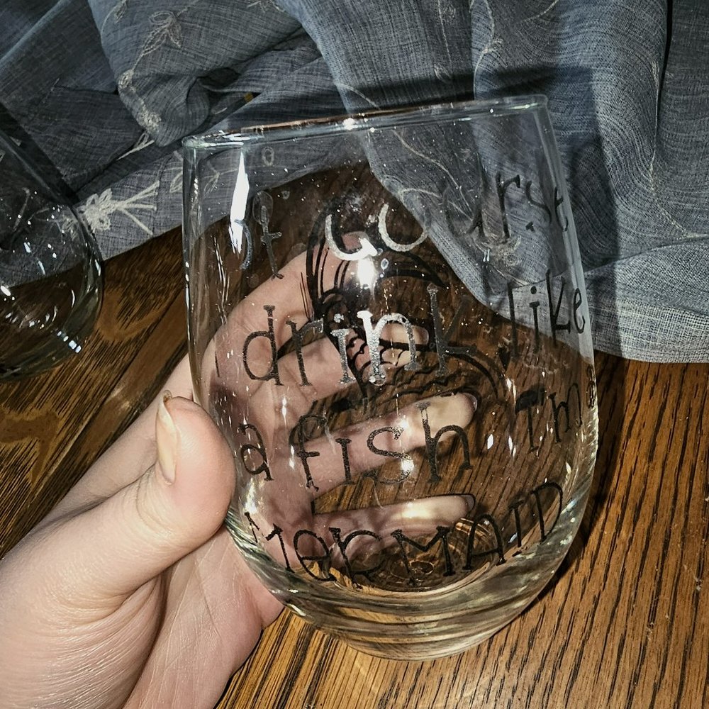 "Of Course I Drink Like a Fish, I'm a Mermaid" Stemless Wine Glass